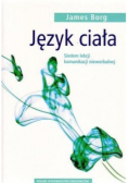 Język ciała. Siedem lekcji komunikacji niewerbalne