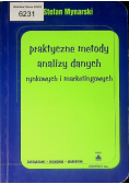 Praktyczne metody analizy danych rynkowych i marketingowych