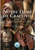 Notre Dame de Cracovie o medycynie i sztuce