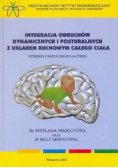 Integracja odruchów dynamicznych i posturalnych z układem ruchowym całego ciała