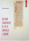 Kultura staroruska XI-XVI w. Tradycja i zmiana