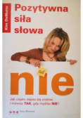 Pozytywna siła słowa NIE