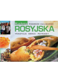 Kuchnia rosyjska Tradycje smaki potrawy
