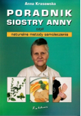 Poradnik siostry Anny czyli naturalne metody samoleczenia