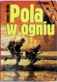 Pola w ogniu