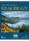 Naucz się dobrze fotografować krajobrazy