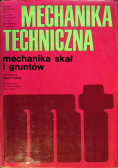 Mechanika Techniczna Mechanika skał i gruntów