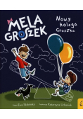 Mela i Groszek Nowy kolega Groszka