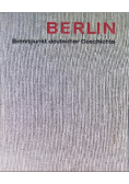Berlin Brennpunkt deutscher Geschichte