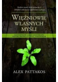 Więźniowie własnych myśli