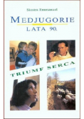Medjugorie lata 90 triumf serca