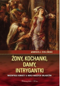 Żony kochanki damy intrygantki