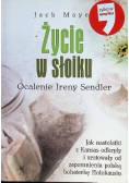 Życie w słoiku Ocalenie Ireny Sendler