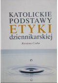Katolickie podstawy etyki dziennikarskiej