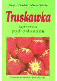 Truskawka uprawa pod osłonami