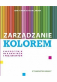 Zarządzanie kolorem Przewodnik dla grafików i projektantów