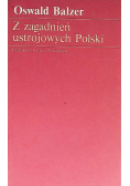 Z zagadnień ustrojowych Polski