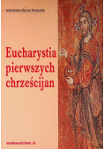 Eucharystia pierwszych chrześcijan