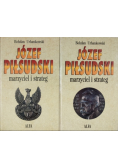 Józef Piłsudski Marzyciel i strateg  Tom 2
