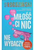 Miłość ci nic nie wybaczy