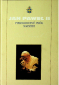 Przekroczyć próg nadzieii