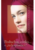 Posłuchaj córko o tych sprawach