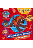 Psi Patrol Opowiadania z naklejkami Mieszkańcy zatoki w opałach
