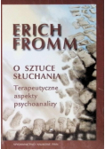 O sztuce słuchania. Terapeutyczne aspekty psychoanalizy