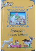 Opowieści o zwierzątkach Wielka księga