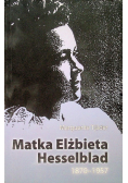 Matka Elżbieta Hesselblad 1870 - 1957