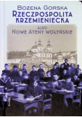 Rzeczpospolita Krzemieniecka albo Nowe Ateny Wołyńskie