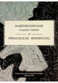 Wartościowanie w języku i tekście na materiale polskim i niemieckim