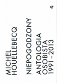 Niepogodzony Antologia osobista 1991 - 2013