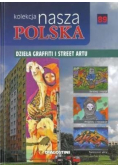 Kolekcja Nasza Polska Dzieła graffiti i street artu