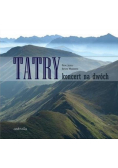 Tatry Koncert na dwóch