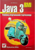 Java 3 RMI Podstawy programowania rozproszonego