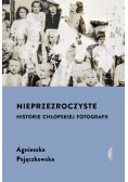 Nieprzezroczyste. Historie chłopskiej fotografii