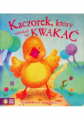 Kaczorek który wstydził się kwakać Poczytajmy razem