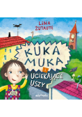 Kuka Muka i uciekające uszy
