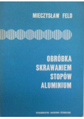 Obróbka skrawaniem stopów aluminium