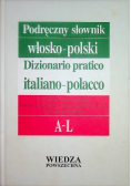 Podręczny słownik włosko-polski Tom 1 A-L