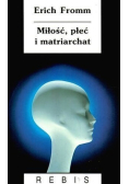 Miłość, płeć i matriarchat