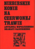 Niebieskie Konie Na Czerwonej Trawie