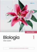 Biologia Zbiór zadań  Matura 2022 Tom 1