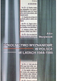 Szkolnictwo wyznaniowe w Polsce w latach 1944 - 1980