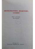 Akceleratory Reaktory Lasery