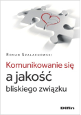 Komunikowanie się a jakość bliskiego związku