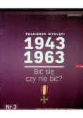 Żołnierze wyklęci 1943 1963 Nr 3