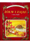 Złota encyklopedia bajek. Żółw i Zając i inne bajki