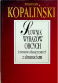 Słownik wyrazów obcych i zwrotów obcojęzycznych z almanachem